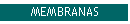 MEMBRANAS
