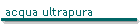 acqua ultrapura