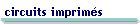 circuits imprimés