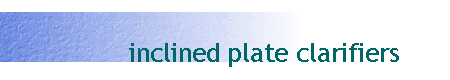 inclined plate clarifiers