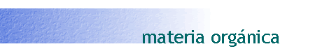 materia orgánica