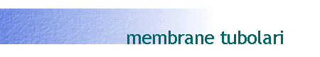 membrane tubolari
