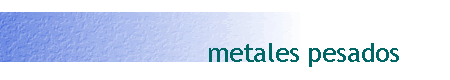 metales pesados