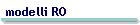 modelli RO