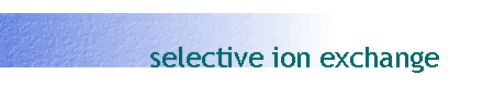 selective ion exchange