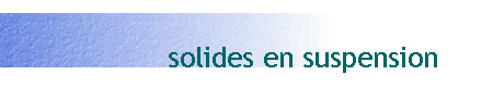 solides en suspension