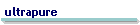 ultrapure