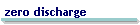 zero discharge